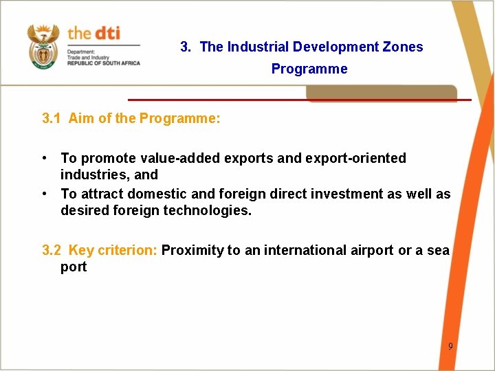3. The Industrial Development Zones Programme ________________ 3. 1 Aim of the Programme: •