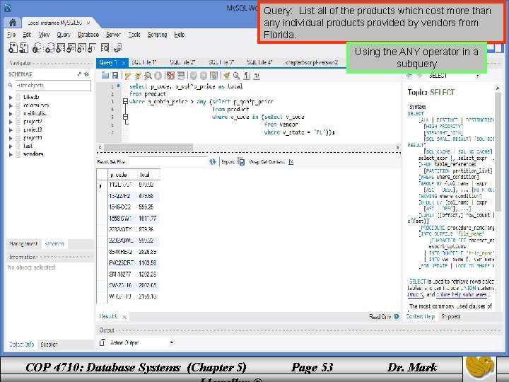 Query: List all of the products which cost more than any individual products provided Query: List all of the products which cost more than any individual products provided