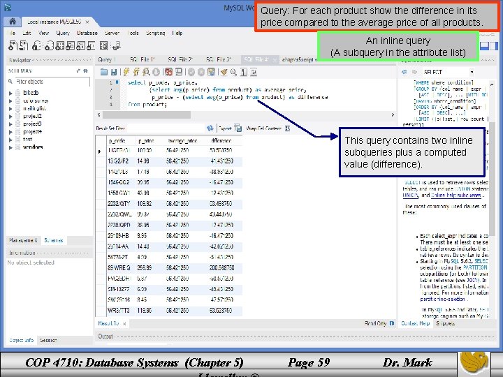 Query: For each product show the difference in its price compared to the average