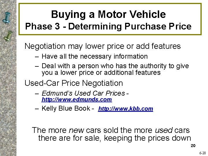 Buying a Motor Vehicle Phase 3 - Determining Purchase Price Negotiation may lower price