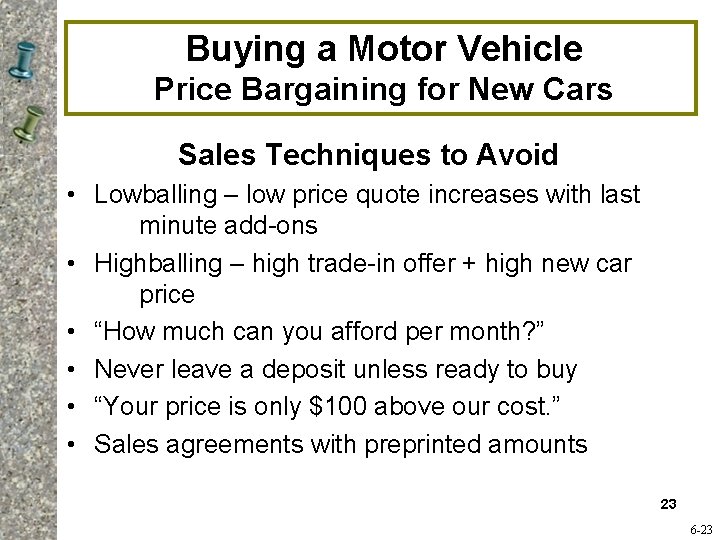 Buying a Motor Vehicle Price Bargaining for New Cars Sales Techniques to Avoid •