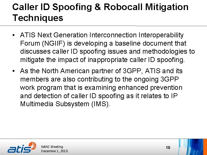 Caller ID Spoofing & Robocall Mitigation Techniques • ATIS Next Generation Interconnection Interoperability Forum