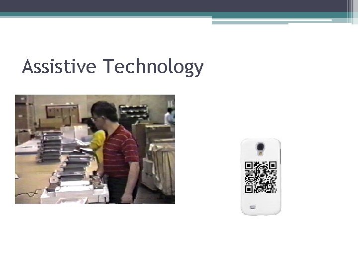Assistive Technology 