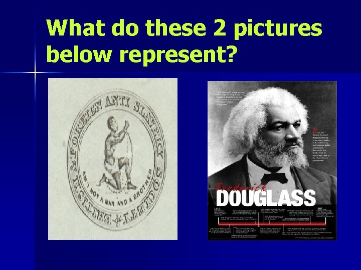 What do these 2 pictures below represent? 