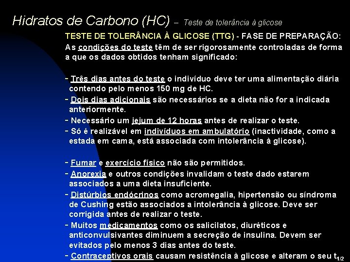 Hidratos de Carbono (HC) – Teste de tolerância à glicose TESTE DE TOLER NCIA