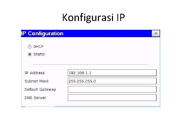 Konfigurasi IP 