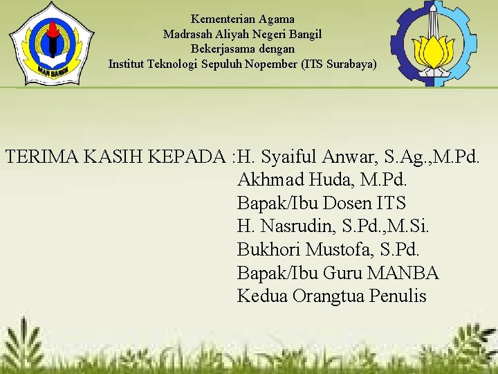 Kementerian Agama Madrasah Aliyah Negeri Bangil Bekerjasama dengan Institut Teknologi Sepuluh Nopember (ITS Surabaya)