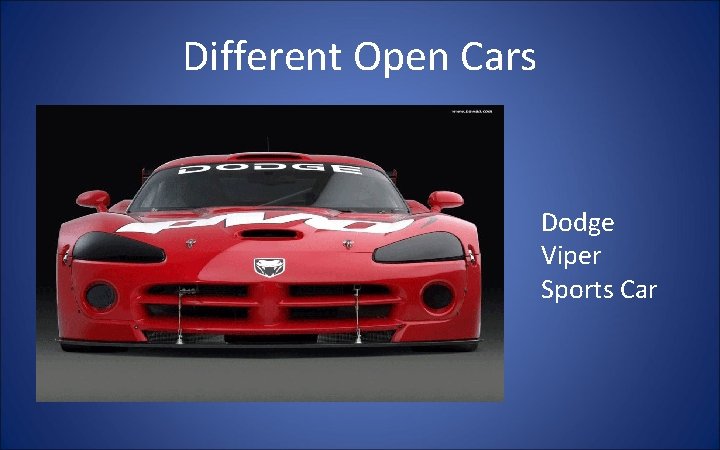 Different Open Cars Dodge Viper Sports Car 