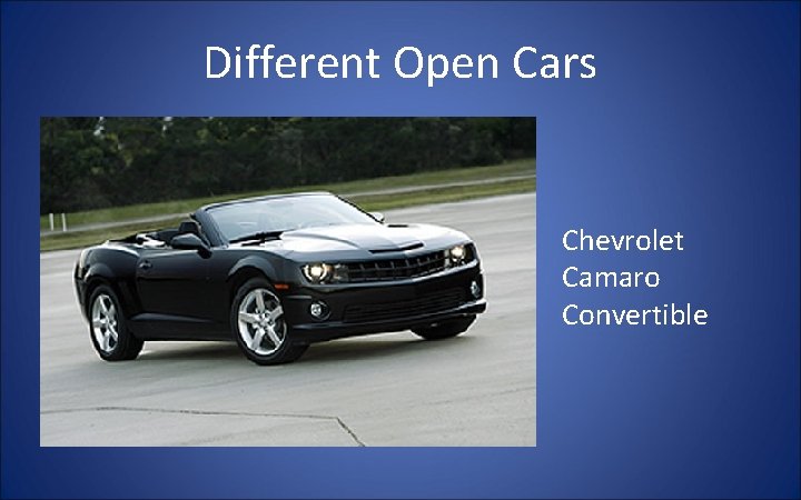 Different Open Cars Chevrolet Camaro Convertible 