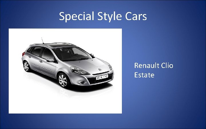 Special Style Cars Renault Clio Estate 