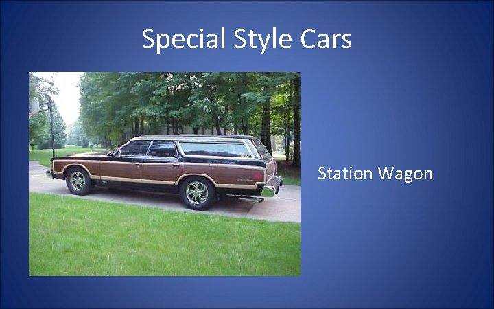 Special Style Cars Station Wagon 