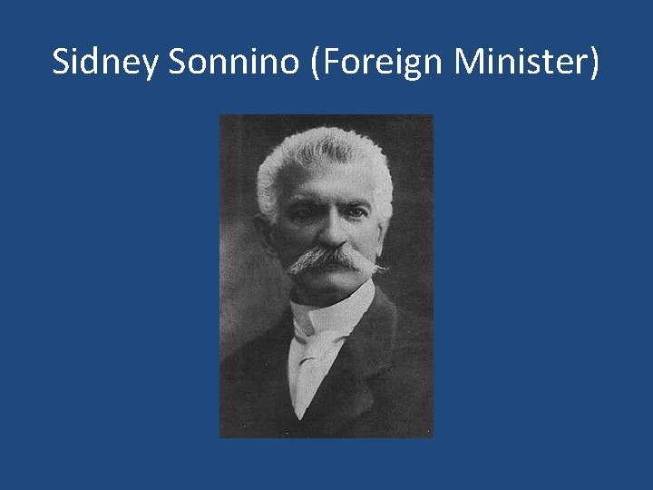Sidney Sonnino (Foreign Minister) 