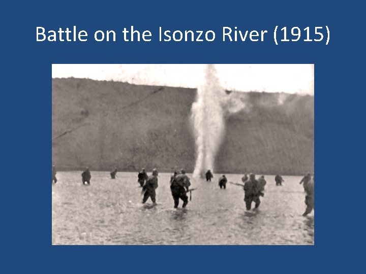 Battle on the Isonzo River (1915) 