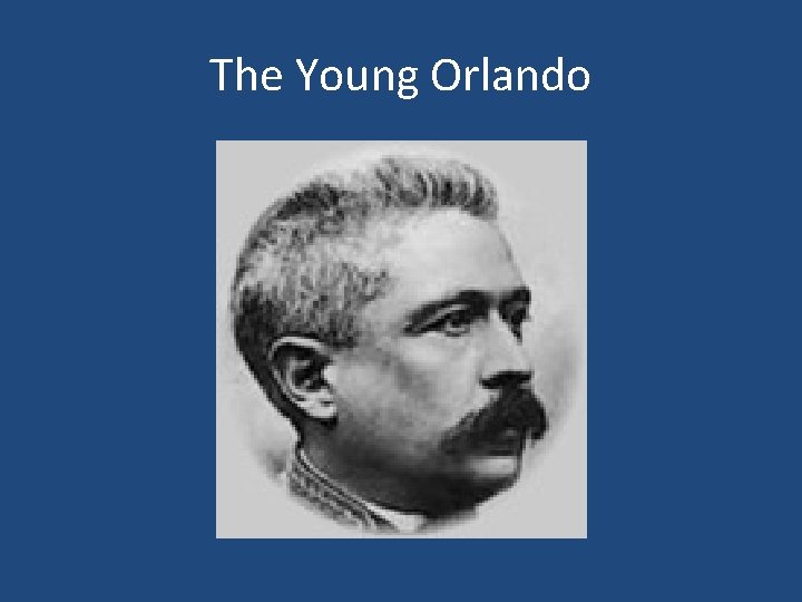 The Young Orlando 