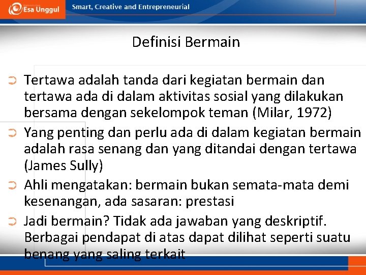 Definisi Bermain ➲ ➲ Tertawa adalah tanda dari kegiatan bermain dan tertawa ada di