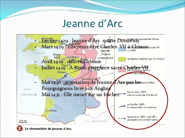 Jeanne d’Arc quitte --1429 Février 1429 : Jeanne d’Arc quitte. Domrémy -- Mars 1429