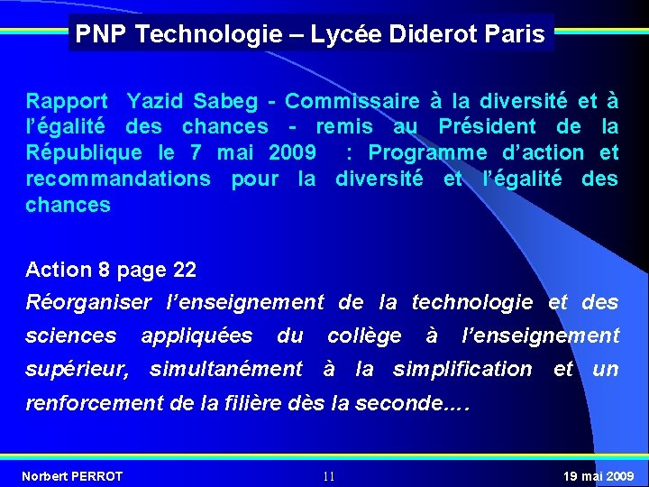 PNP Technologie – Lycée Diderot Paris Rapport Yazid Sabeg - Commissaire à la diversité