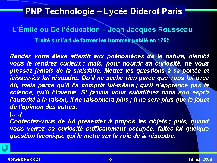 PNP Technologie – Lycée Diderot Paris L’Émile ou De l’éducation – Jean-Jacques Rousseau Traité