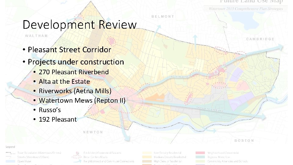 Development Review • Pleasant Street Corridor • Projects under construction • • • 270