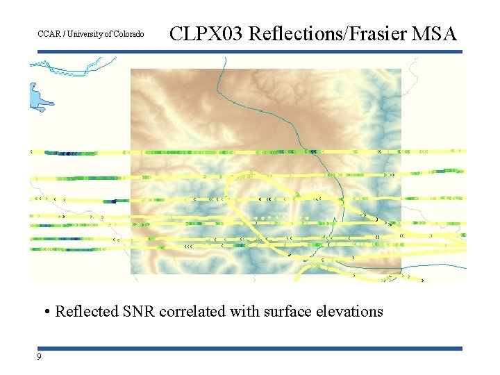 CCAR / University of Colorado CLPX 03 Reflections/Frasier MSA Low altitude area Lake calibration