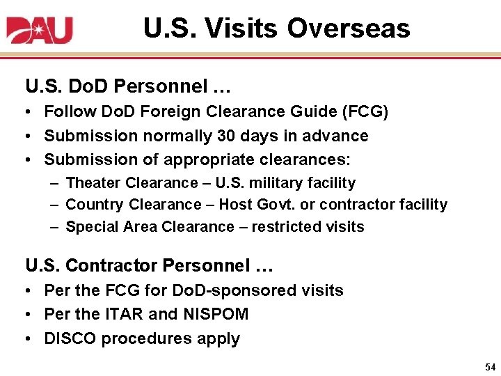 U. S. Visits Overseas U. S. Do. D Personnel … • Follow Do. D