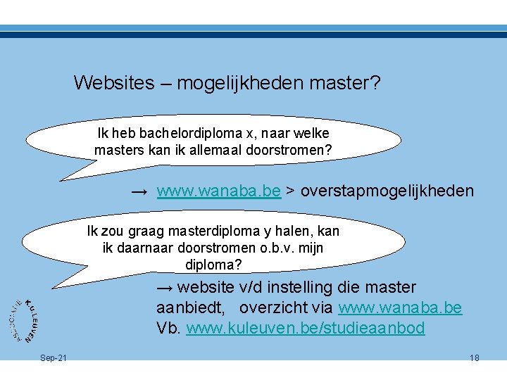 Websites – mogelijkheden master? Ik heb bachelordiploma x, naar welke masters kan ik allemaal