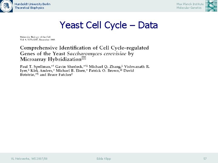 Humboldt University Berlin Theoretical Biophysics Max Planck Institute Molecular Genetics Yeast Cell Cycle –