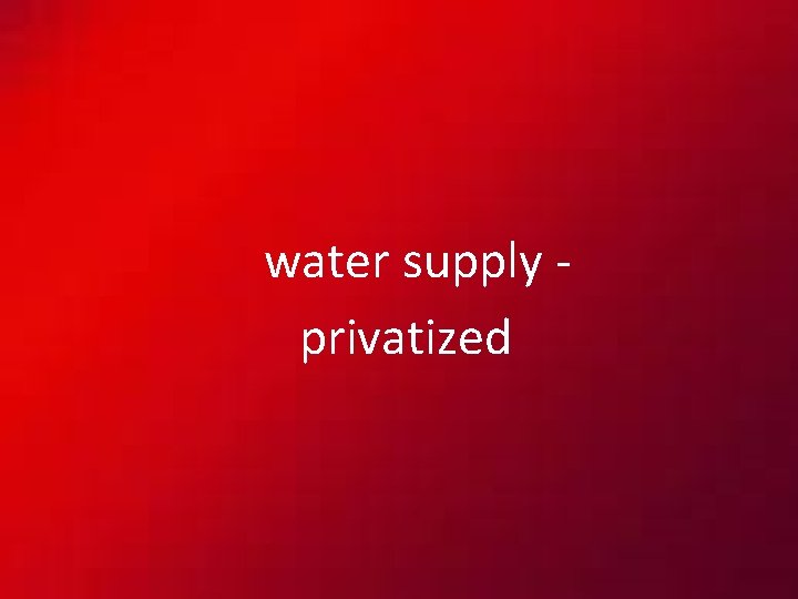 water supply privatized 