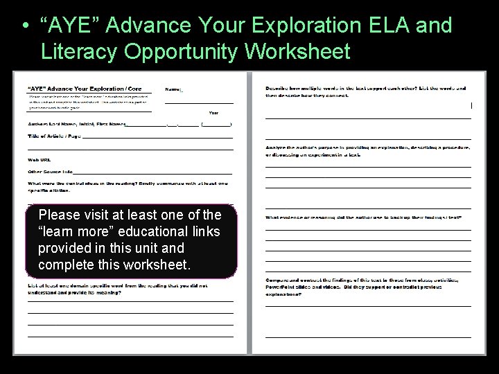  • “AYE” Advance Your Exploration ELA and Literacy Opportunity Worksheet – Visit some