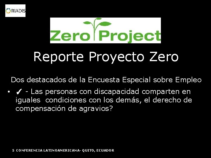 Reporte Proyecto Zero Dos destacados de la Encuesta Especial sobre Empleo • ✓ -