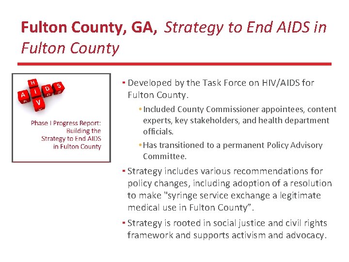 Fulton County, GA, Strategy to End AIDS in Fulton County ▪ Developed by the