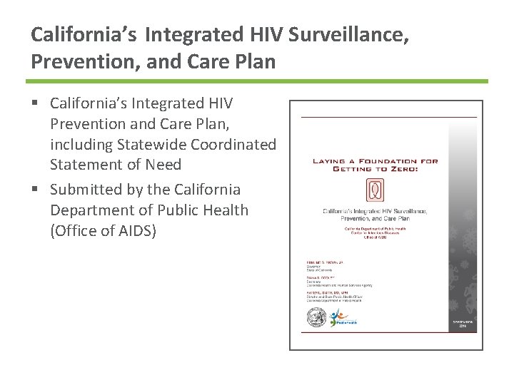 California’s Integrated HIV Surveillance, Prevention, and Care Plan § California’s Integrated HIV Prevention and