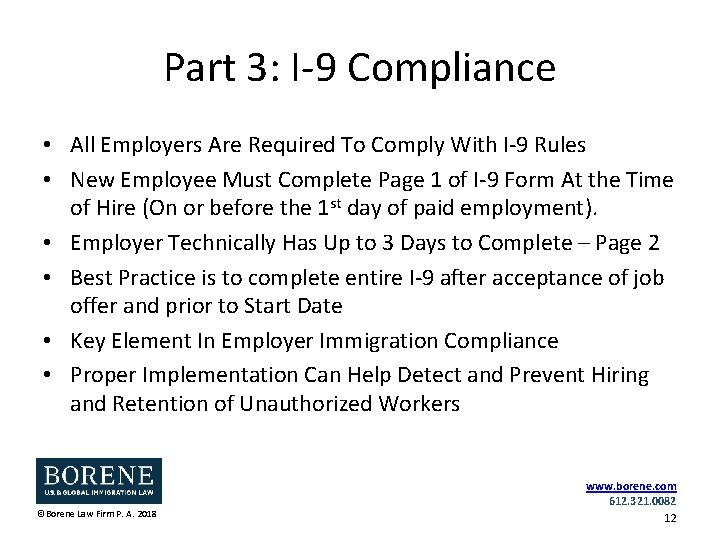Part 3: I-9 Compliance • All Employers Are Required To Comply With I-9 Rules