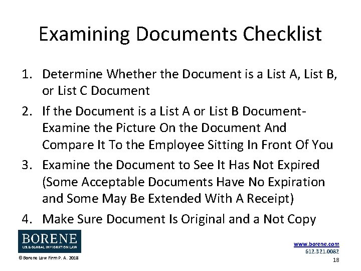 Examining Documents Checklist 1. Determine Whether the Document is a List A, List B,