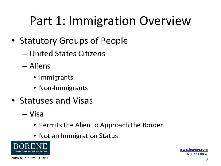 Part 1: Immigration Overview • Statutory Groups of People – United States Citizens –