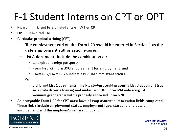 F-1 Student Interns on CPT or OPT • • • F-1 nonimmigrant foreign students