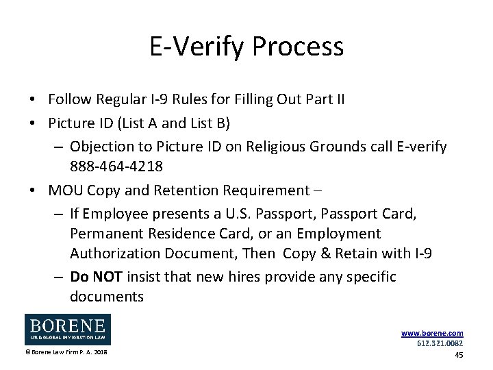 E-Verify Process • Follow Regular I-9 Rules for Filling Out Part II • Picture