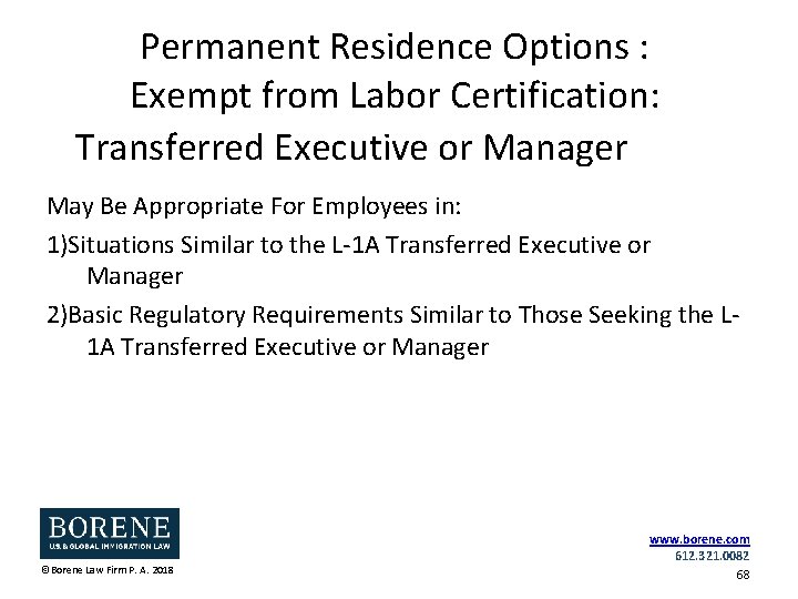 Permanent Residence Options : Exempt from Labor Certification: Transferred Executive or Manager May Be