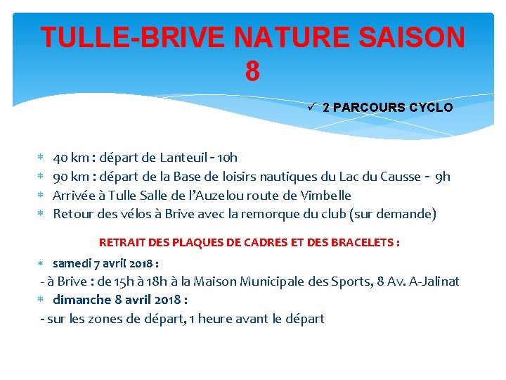 TULLE-BRIVE NATURE SAISON 8 ü 2 PARCOURS CYCLO 40 km : départ de Lanteuil