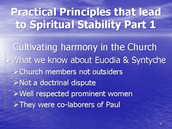 Practical Principles that lead to Spiritual Stability Part 1 Cultivating harmony in the Church