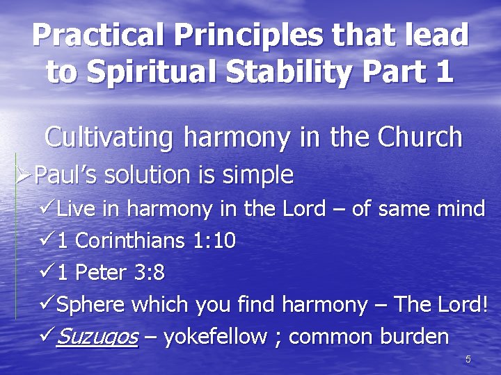 Practical Principles that lead to Spiritual Stability Part 1 Cultivating harmony in the Church