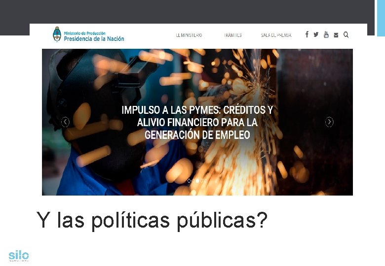 Y las políticas públicas? 