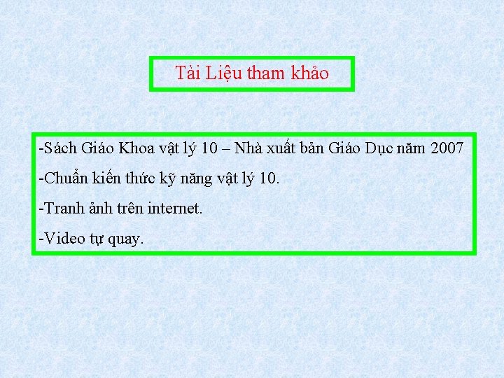 Tài Liệu tham khảo -Sách Giáo Khoa vật lý 10 – Nhà xuất bản