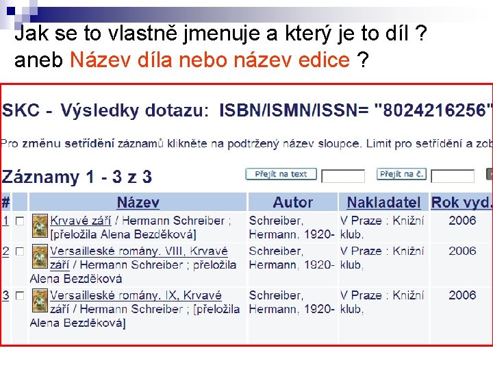 Jak se to vlastně jmenuje a který je to díl ? aneb Název díla