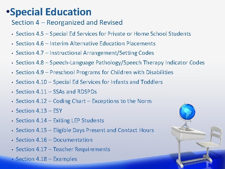  • Special Education Section 4 – Reorganized and Revised • Section 4. 5