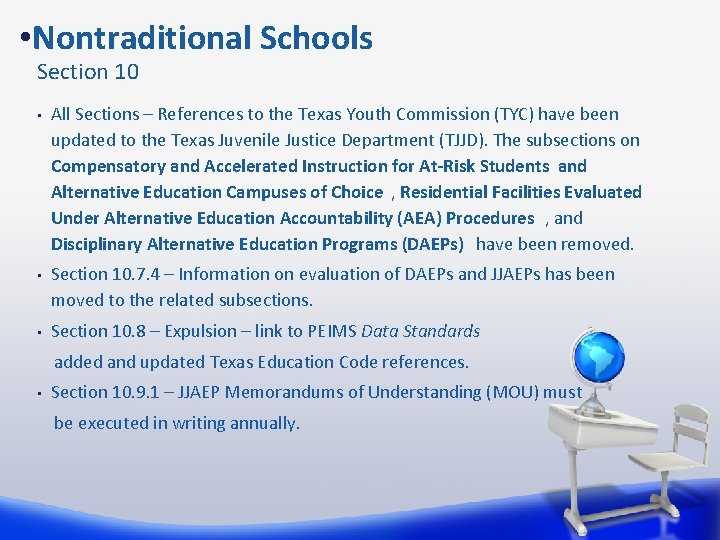  • Nontraditional Schools Section 10 • All Sections – References to the Texas