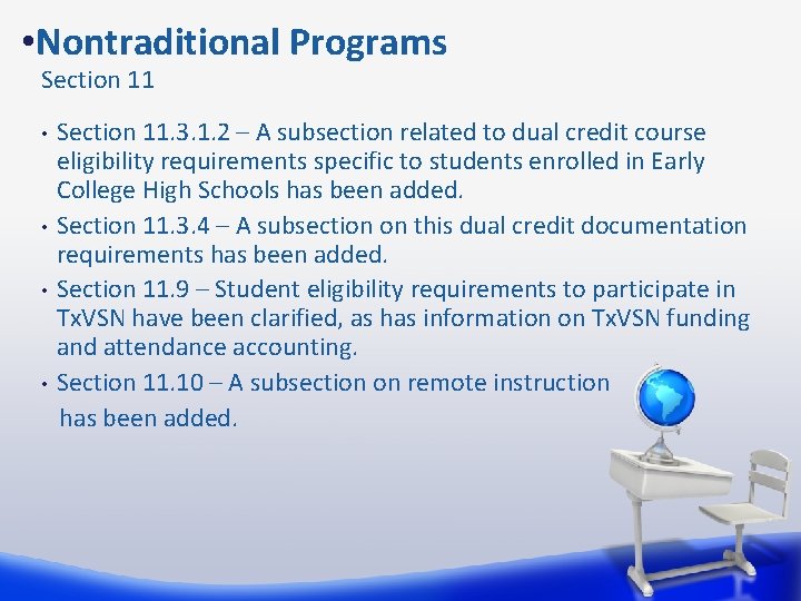  • Nontraditional Programs Section 11 • • Section 11. 3. 1. 2 –