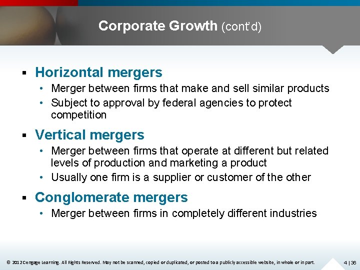 Corporate Growth (cont’d) § Horizontal mergers • Merger between firms that make and sell