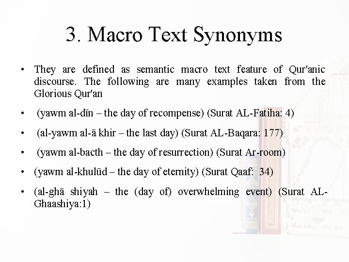 3. Macro Text Synonyms • They are defined as semantic macro text feature of