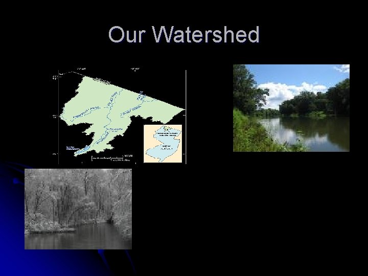 Our Watershed 